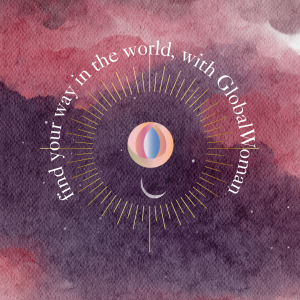global-woman-find-your-way-in-the-world-global-woman-muses