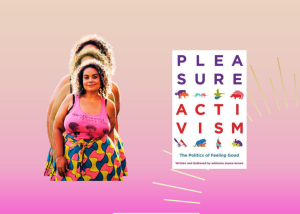 find-your-way-in-the-world-adrienne-marie-brown-pleasure